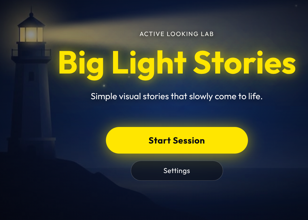 Big Light Stories app: Light and change to notice and anticipate.
