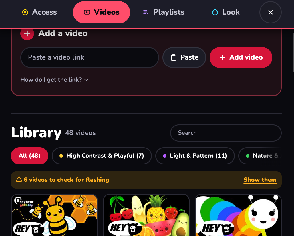 Your video library.