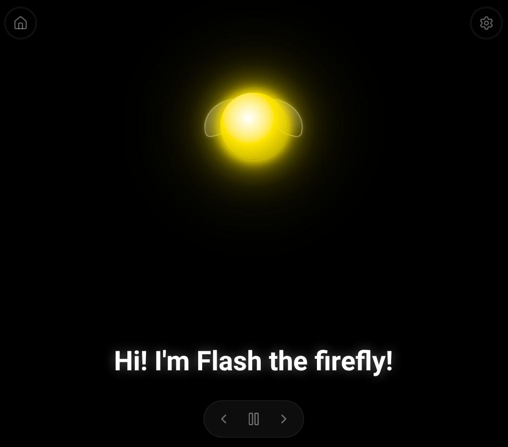 Glowing yellow Flash the firefly on a black screen above the words: Hi! I'm Flash the firefly!